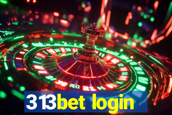 313bet login